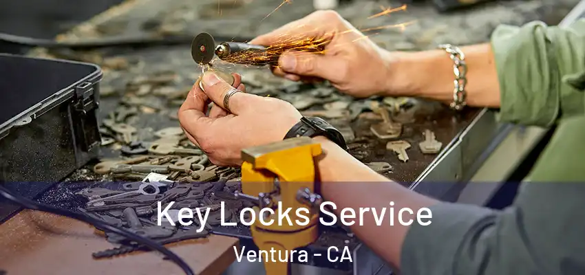  Key Locks Service Ventura - CA