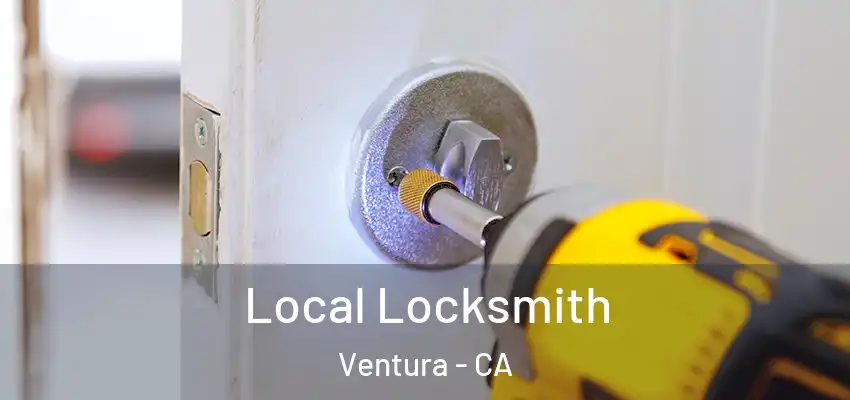  Local Locksmith Ventura - CA