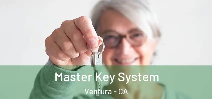  Master Key System Ventura - CA