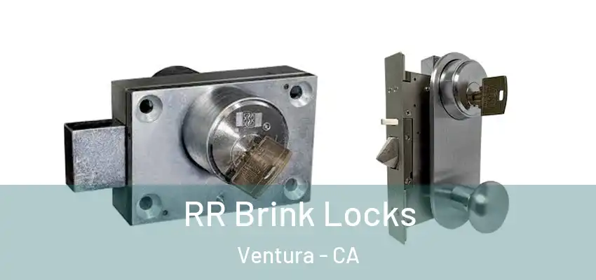  RR Brink Locks Ventura - CA